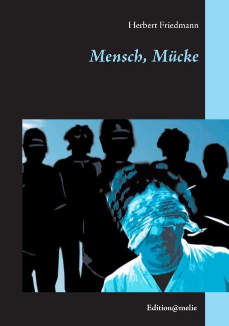 Cover-Bild Mensch, Mücke