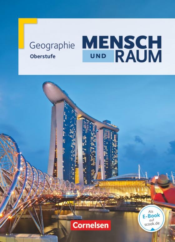 Cover-Bild Mensch und Raum - Geographie Gymnasiale Oberstufe - Ausgabe 2014 - Oberstufe - Gesamtband