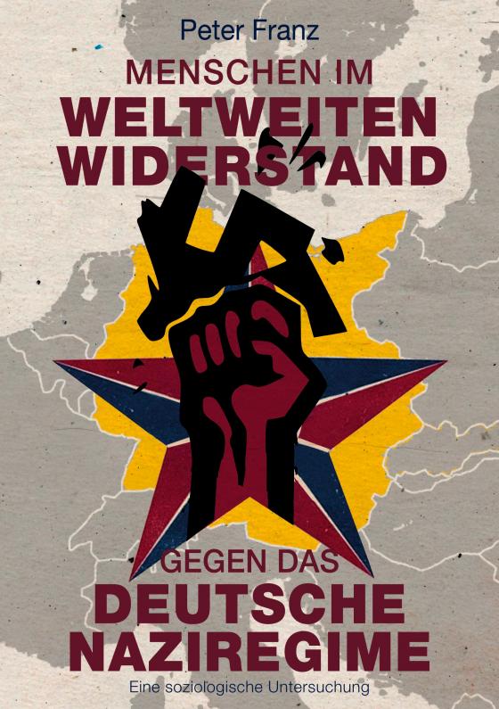 Cover-Bild Menschen im weltweiten Widerstand gegen das deutsche Naziregime