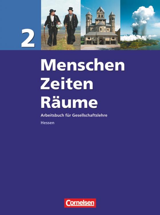 Cover-Bild Menschen-Zeiten-Räume - Arbeitsbuch für Gesellschaftslehre - Hessen - Ausgabe 2008 - Band 2