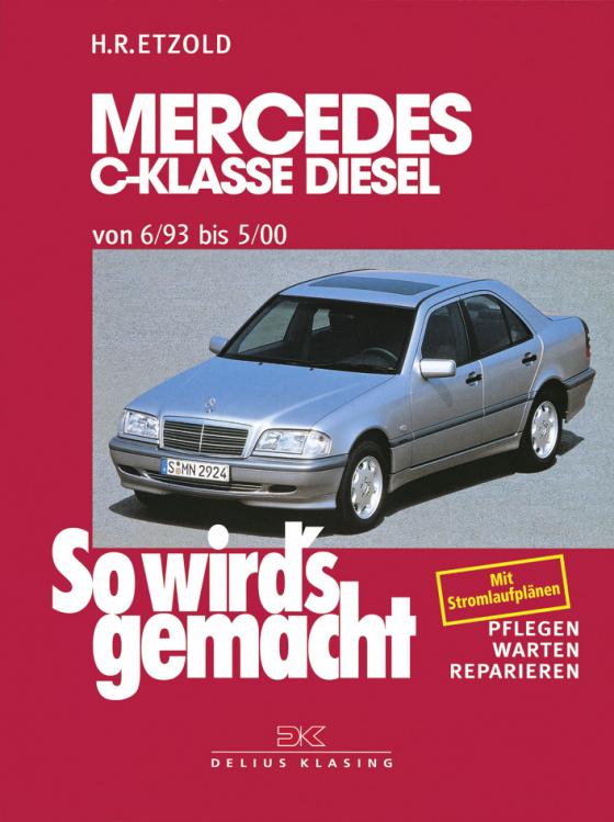 Cover-Bild Mercedes C-Klasse Diesel W 202 von 6/93 bis 5/00