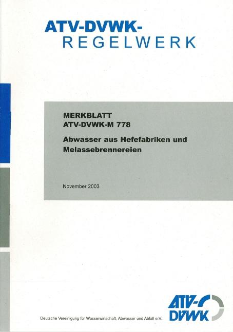 Cover-Bild Merkblatt ATV-DVWK-M 778 Abwasser aus Hefefabriken und Melassebrennereien