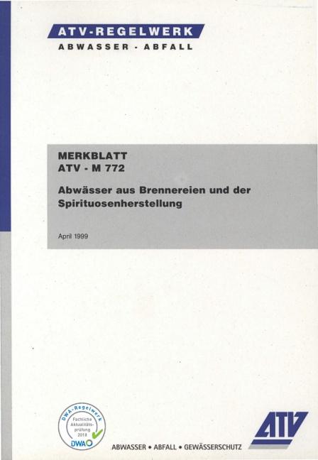 Cover-Bild Merkblatt ATV-M 772 Abwässer aus Brennereien und der Spirituosenherstellung
