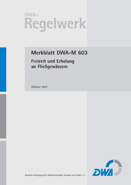 Cover-Bild Merkblatt DWA-M 603 Freizeit und Erholung an Fließgewässern