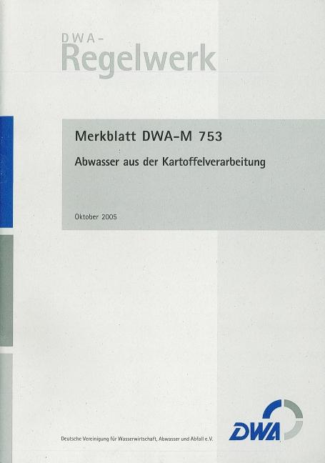 Cover-Bild Merkblatt DWA-M 753 Abwasser aus der Kartoffelverarbeitung