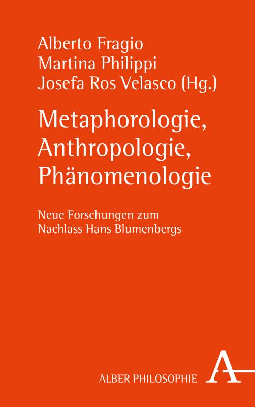 Cover-Bild Metaphorologie, Anthropologie, Phänomenologie