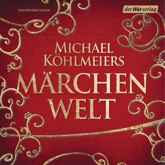 Cover-Bild Michael Köhlmeiers Märchenwelt