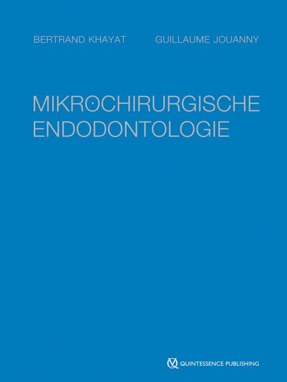 Cover-Bild Mikrochirurgische Endodontologie