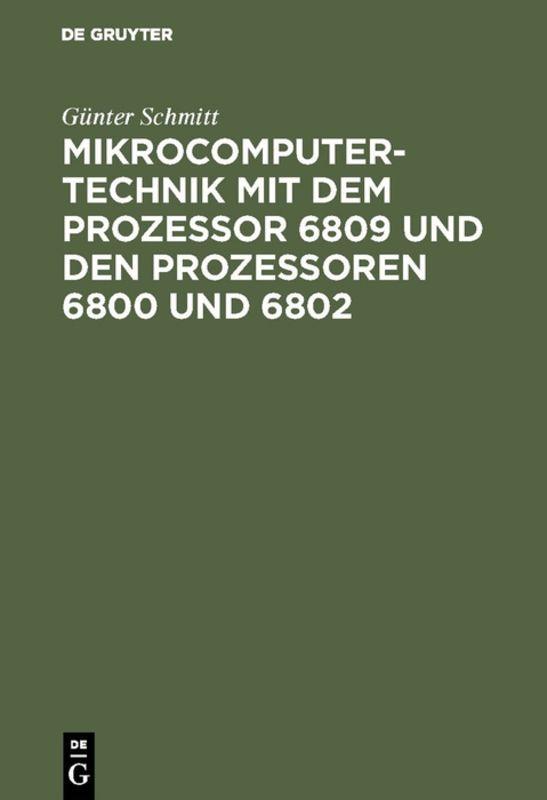 Cover-Bild Mikrocomputertechnik mit dem Prozessor 6809 und den Prozessoren 6800 und 6802