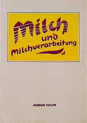Cover-Bild Milch und Milchverarbeitung