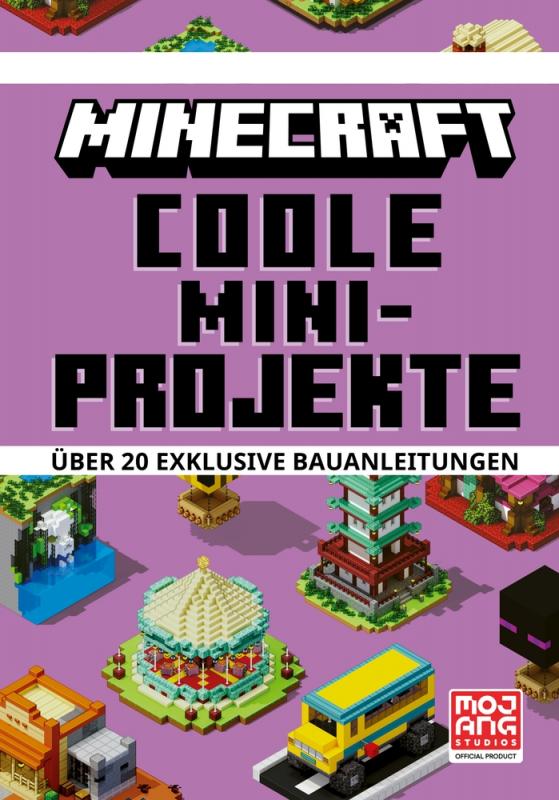 Cover-Bild Minecraft Coole Mini-Projekte. Über 20 exklusive Bauanleitungen