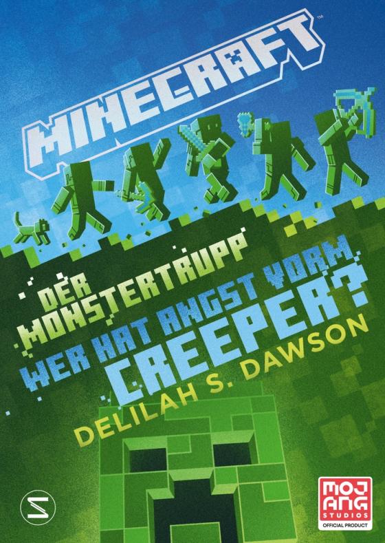 Cover-Bild Minecraft - Der Monstertrupp: Wer hat Angst vorm Creeper?