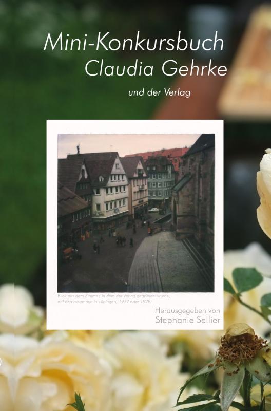 Cover-Bild Mini-Konkursbuch Claudia Gehrke – und der Verlag