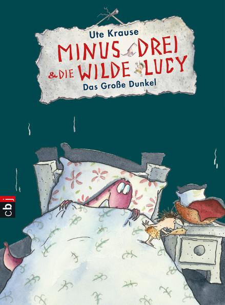 Cover-Bild Minus Drei und die wilde Lucy - Das Große Dunkel