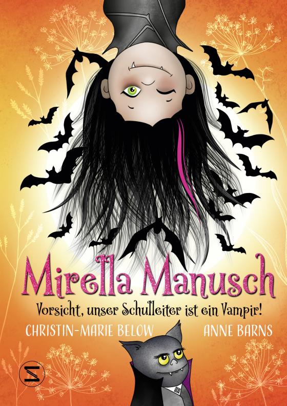 Cover-Bild Mirella Manusch − Vorsicht, unser Schulleiter ist ein Vampir!