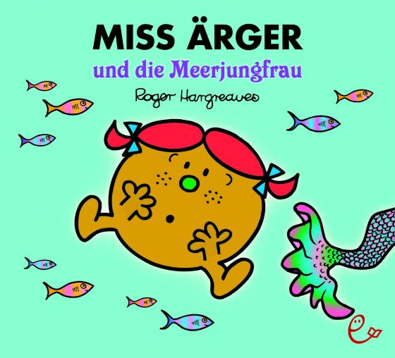 Cover-Bild Miss Ärger und die Meerjungfrau