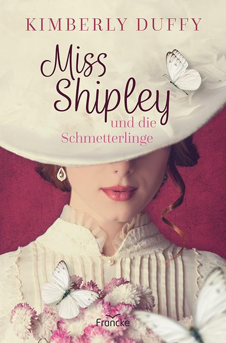 Cover-Bild Miss Shipley und die Schmetterlinge