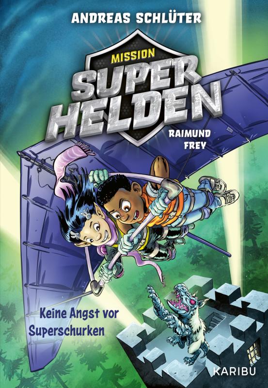 Cover-Bild Mission Superhelden (Band 3) – Keine Angst vor Superschurken
