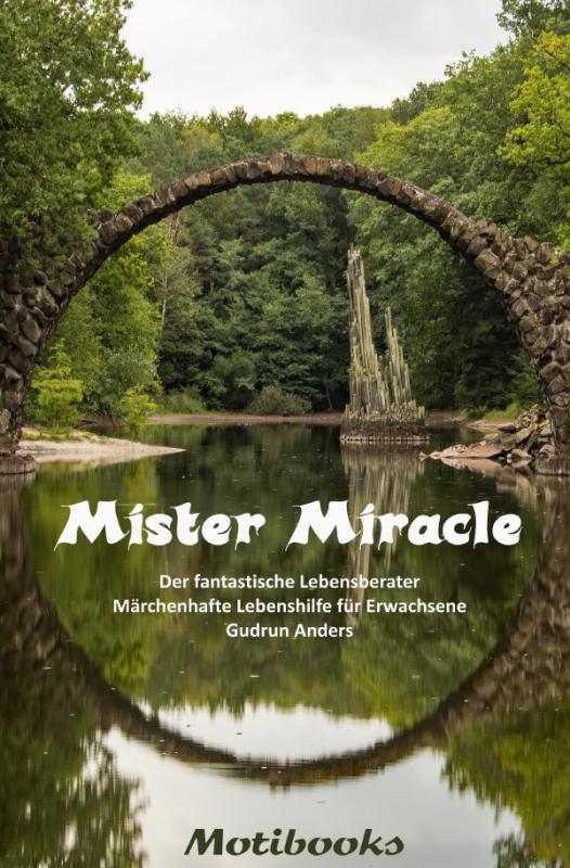 Cover-Bild Mister Miracle - Der fantastische Lebensberater