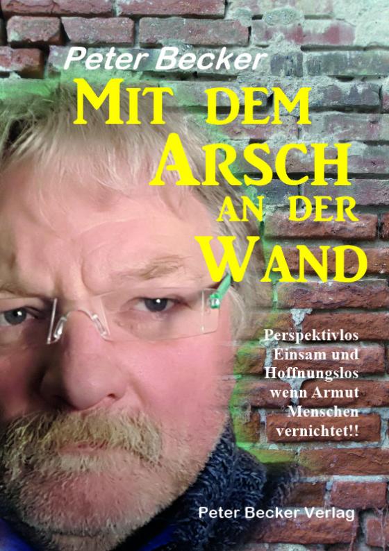 Cover-Bild Mit dem Arsch an der Wand