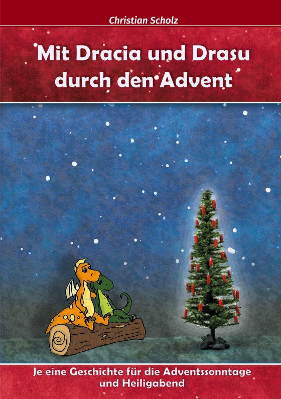 Cover-Bild Mit Dracia und Drasu durch den Advent