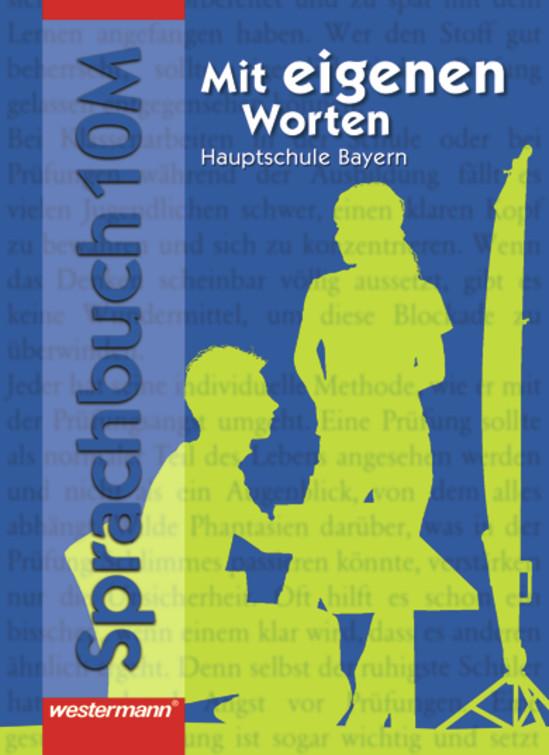 Cover-Bild Mit eigenen Worten - Sprachbuch für bayerische Hauptschulen Ausgabe 2004