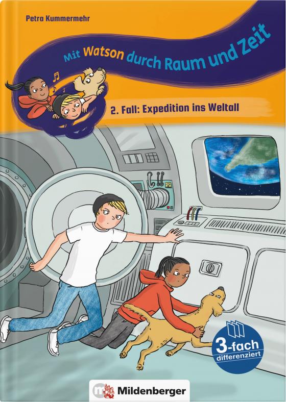 Cover-Bild Mit Watson durch Raum und Zeit – 2. Fall: Expedition ins Weltall
