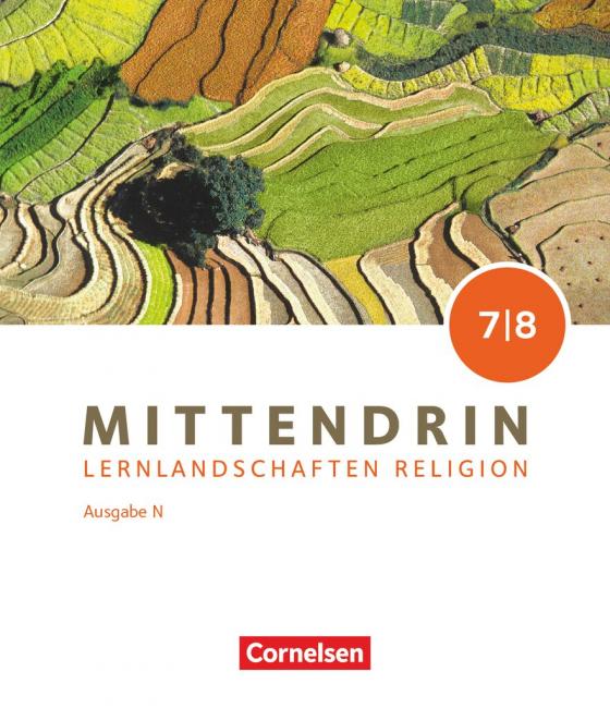 Cover-Bild Mittendrin - Unterrichtswerk für katholische Religionslehre - Lernlandschaften Religion Gymnasium/Sekundarstufe I - Ausgabe N - Band 2: 7./8. Schuljahr