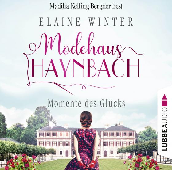 Cover-Bild Modehaus Haynbach – Momente des Glücks