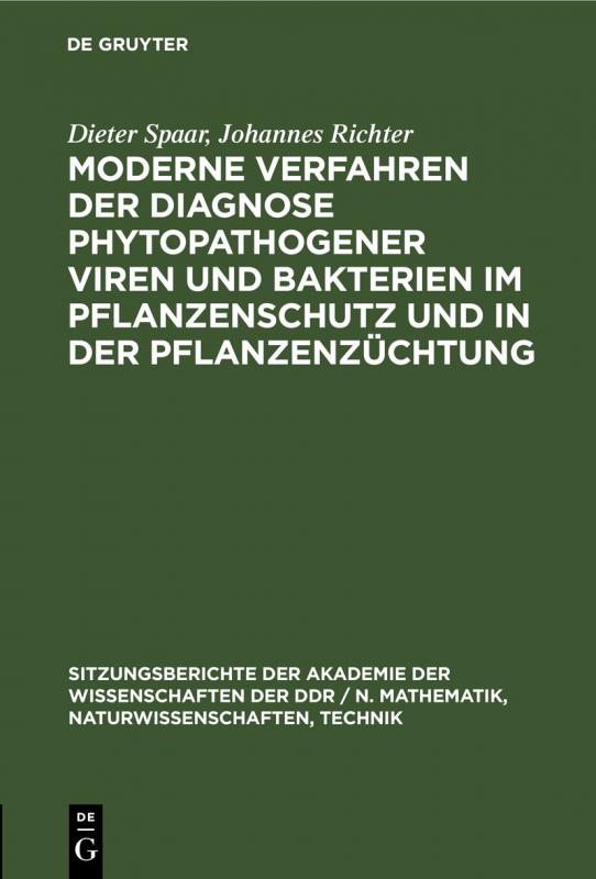Cover-Bild Moderne Verfahren der Diagnose phytopathogener Viren und Bakterien im Pflanzenschutz und in der Pflanzenzüchtung