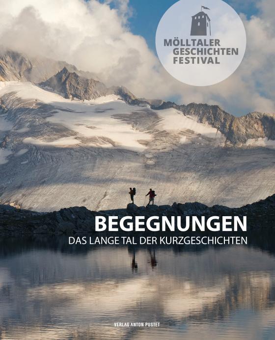 Cover-Bild Mölltaler Geschichten Festival: Begegnungen