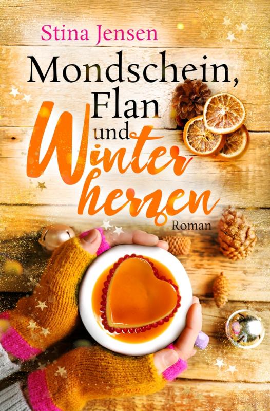 Cover-Bild Mondschein, Flan und Winterherzen