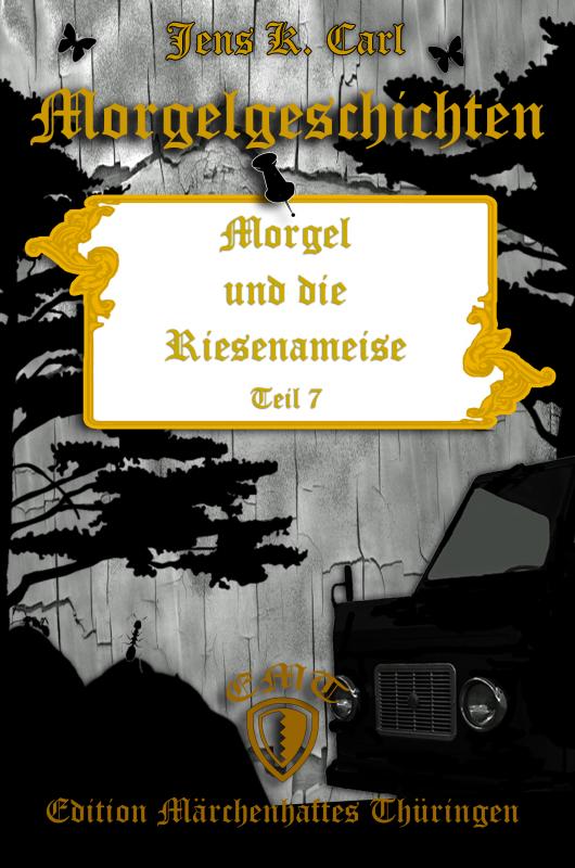 Cover-Bild Morgel und die Riesenameise
