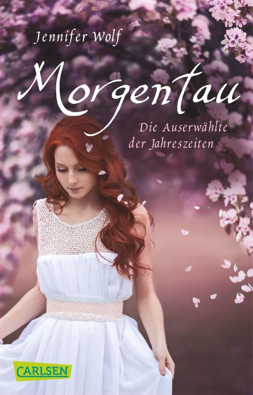 Cover-Bild Morgentau. Die Auserwählte der Jahreszeiten (Buch 1)