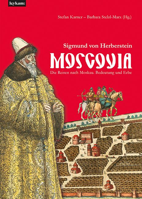 Cover-Bild Moscovia – Sigmund von Herberstein