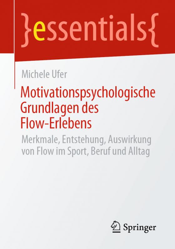 Cover-Bild Motivationspsychologische Grundlagen des Flow-Erlebens