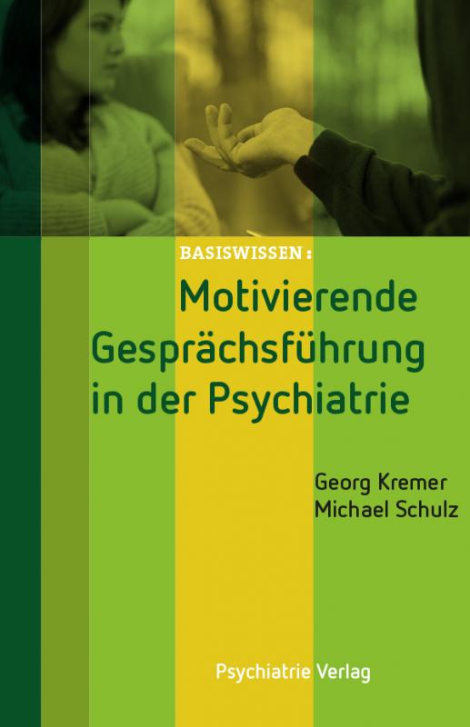 Cover-Bild Motivierende Gesprächsführung in der Psychiatrie