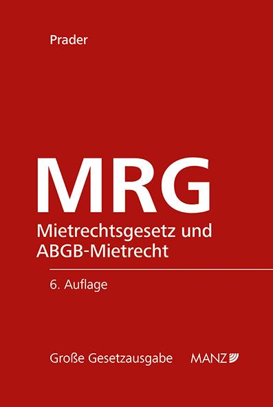 Cover-Bild MRG - Mietrechtsgesetz und ABGB-Mietrecht