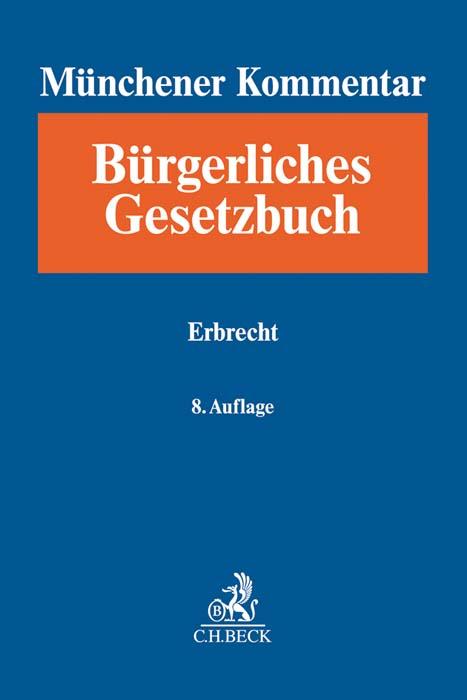 Cover-Bild Münchener Kommentar zum Bürgerlichen Gesetzbuch Bd. 11: Erbrecht, §§ 1922-2385, §§ 27-35 BeurkG