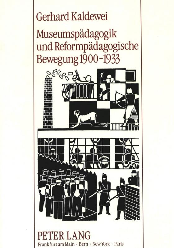 Cover-Bild Museumspädagogik und Reformpädagogische Bewegung 1900-1933