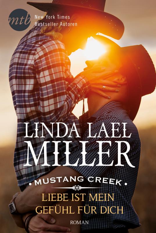 Cover-Bild Mustang Creek - Liebe ist mein Gefühl für dich