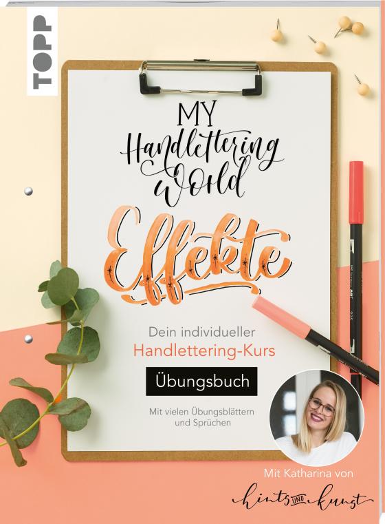 Cover-Bild My Handlettering World: Effekte - Übungsbuch