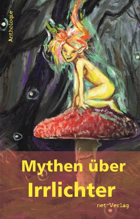 Cover-Bild Mythen über Irrlichter