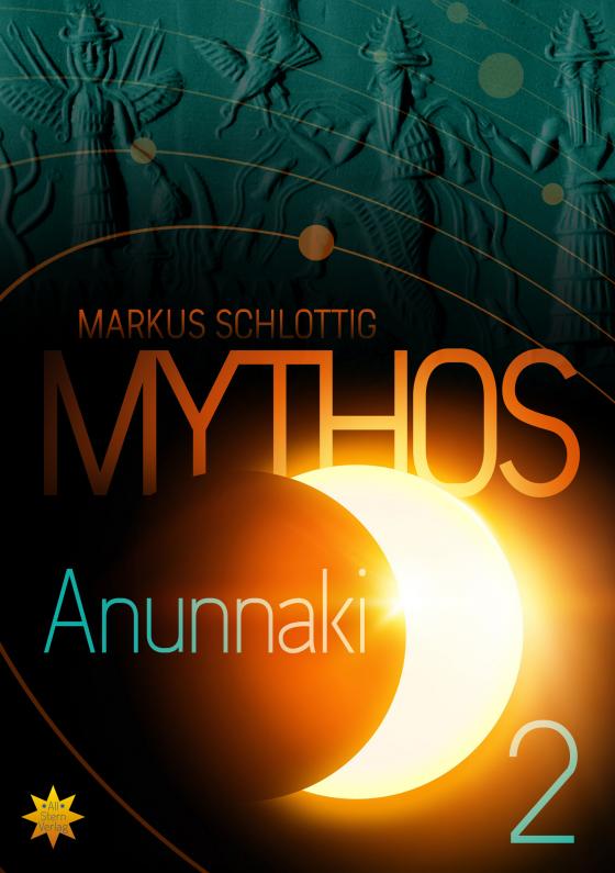 Cover-Bild Mythos Anunnaki - Band 2