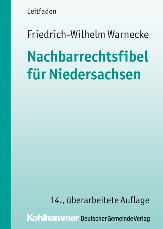 Cover-Bild Nachbarrechtsfibel für Niedersachsen