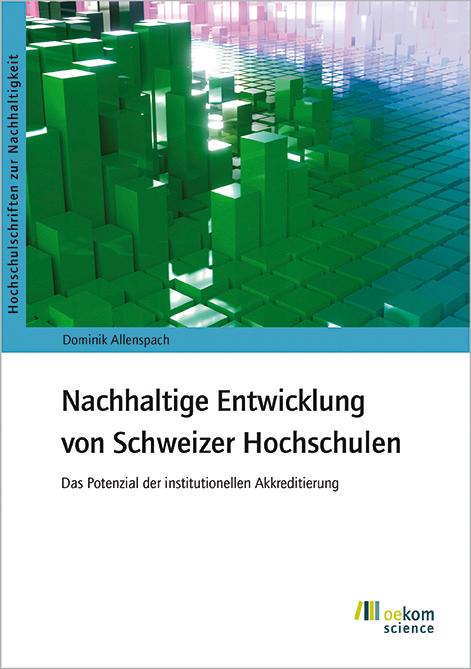 Cover-Bild Nachhaltige Entwicklung von Schweizer Hochschulen