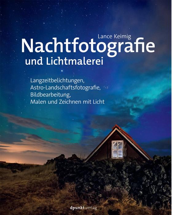Cover-Bild Nachtfotografie und Lichtmalerei