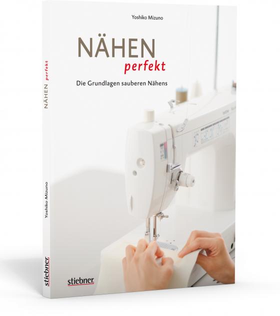 Cover-Bild Nähen perfekt - Die Grundlagen sauberen Nähens