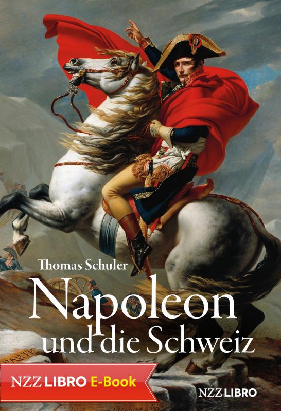 Cover-Bild Napoleon und die Schweiz