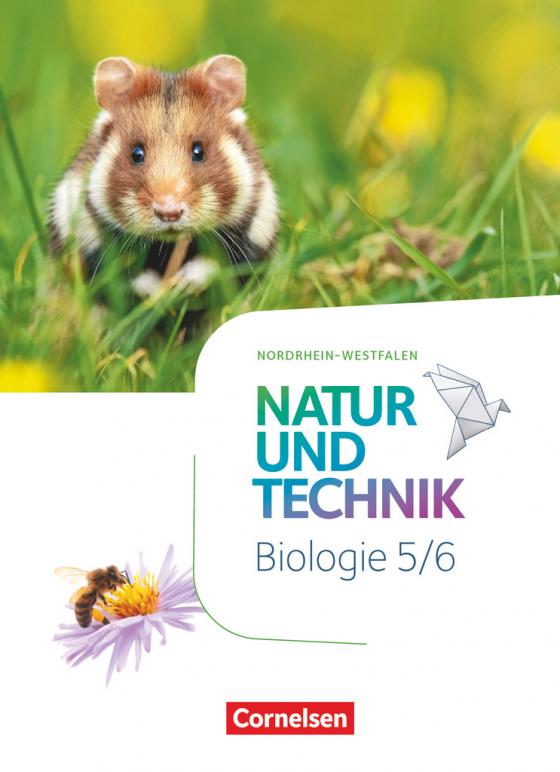 Cover-Bild Natur und Technik - Biologie Neubearbeitung - Nordrhein-Westfalen - 5./6. Schuljahr